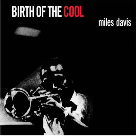 MILES DAVIS : BIRTH OF THE COOL LP 180G